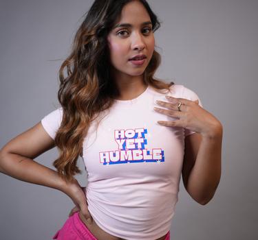 Hot Yet Humble it Girl Baby tee for Women