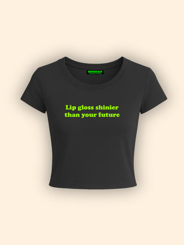 Lip Gloss v/s Future it Girl Baby tee for Women