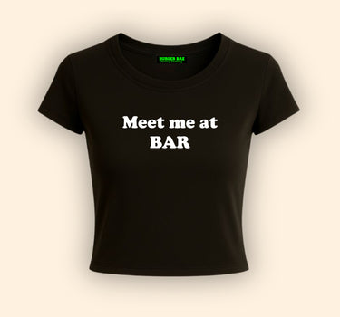 Meet Me at the bar it Girl Baby tee for Women