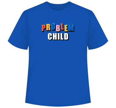Problem Child : Regular Tee   For Men and Women