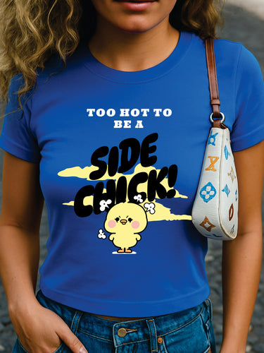 Side Chick It Girl Baby tee for Women