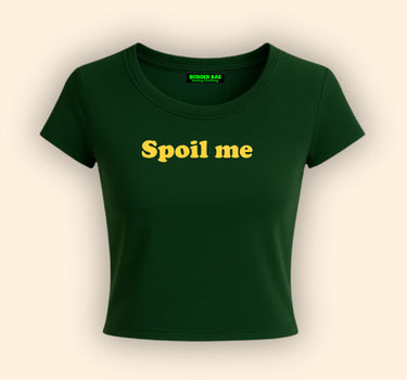 Spoil Me It Girl Baby tee for Women