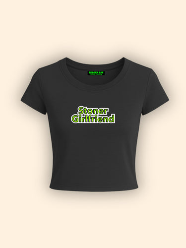Stoner Girlfriend It Girl Baby tee for Women