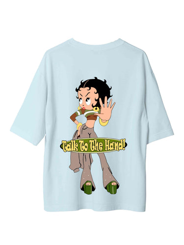 Betty Boop Talk To The Hand : Burger Bae Oversized  Tee For Men and Women