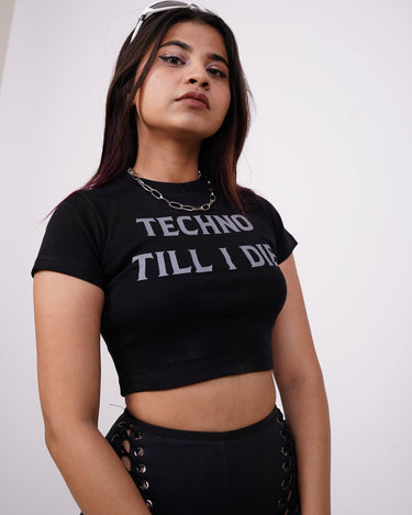 Techno Till I Die Baby Tee (T-shirt) Tops Burger Bae 