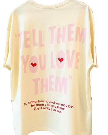 Tell Them You Love Them Drop-Sleeved Tee (T-shirt) - BurgerBae