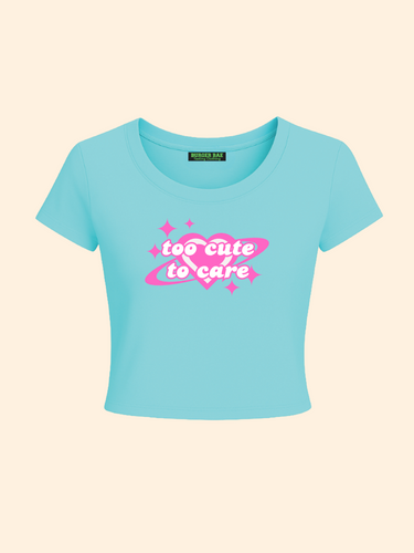 Too Cute To Care it Girl Baby tee for Women