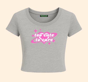Too Cute To Care it Girl Baby tee for Women