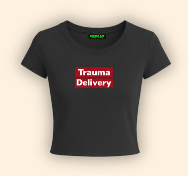 Trauma Delivery It Girl Baby tee for Women